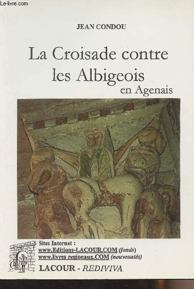 La croisade contre les Albigeois en Agenais - collection 