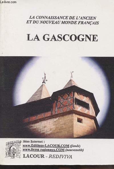 Le voyageur franais ou la connaissance de l'ancien et du nouveau monde franais, La Gascogne - collection 