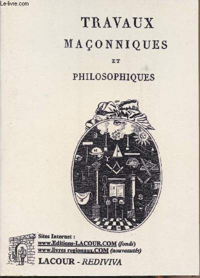 Travaux maonniques et philosophiques - collection 