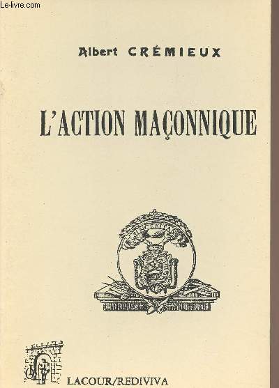 L'action maonnique - collection 
