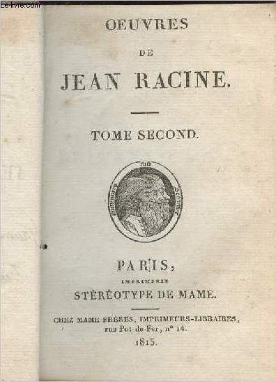 Oeuvres de Jean Racine - Tome second seul