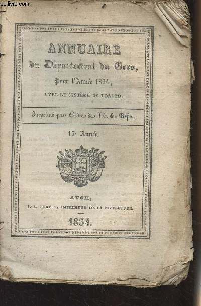 Annuaire du dpartement du Gers, pour l'anne 1834, avec le Systme de Toaldo, imprim par ordre de M. le Prfet - 17e anne