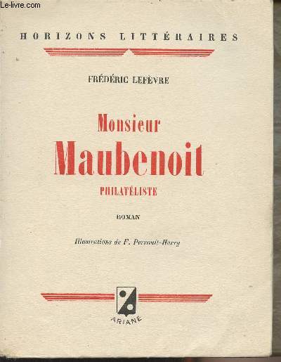 Monsieur Maubenoit, philatliste - Collection 