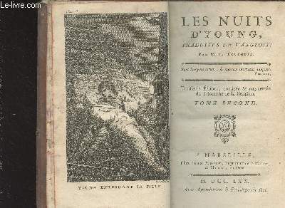 Les nuits d'Young, traduites de l'anglois par M. le Tourneur - Tome second seul /Le notti di Young, tradotte dal francese, dal signor Abate Alberti - Tome secondo