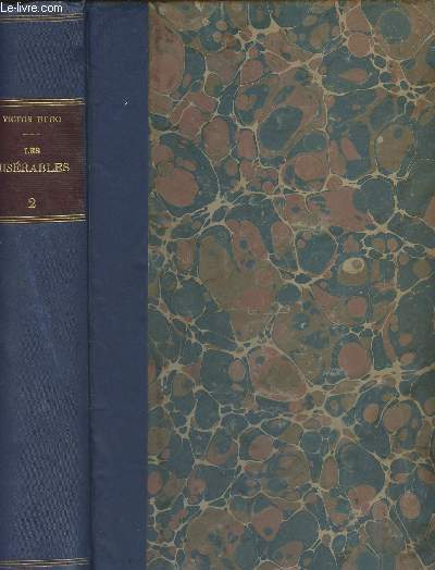 Oeuvres compltes illustres de Victor Hugo - Volume 2 - Les misrables : TIV : L'Idylle rue Plumet et l'pope rue Saint-Denis - TV : Jean Valjean (2 tomes en 1 volume)