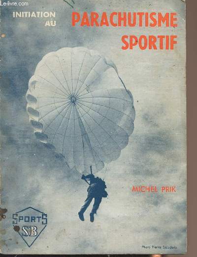 Initiation au parachutisme sportif - 