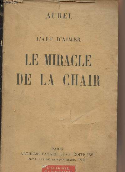 L'art d'aimer, Le miracle de la chair