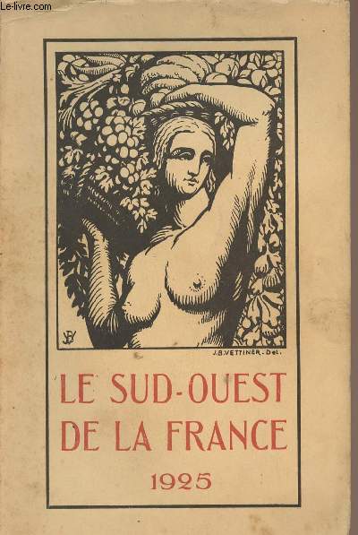 Le Sud-Ouest de la France 1925
