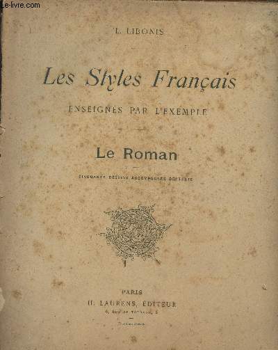 Les Styles Franais enseigns par l'exemple - Le Roman