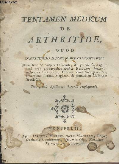 Tentamen Medicum de Arthritide, quod in augustissimo Ludoviceo Medico Monspeliensi