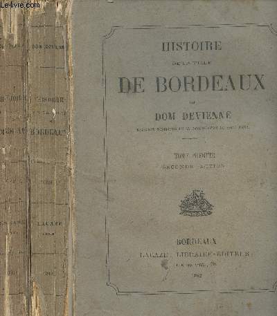 Histoire de la ville de Bordeaux - Tomes I et II - Seconde dition