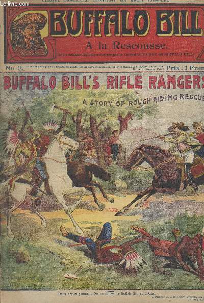Buffalo Bill (The Buffalo Bill stories) - N3 - A la rescousse / Buffalo Bill's Rifle rangers, a story of rough riding rescues