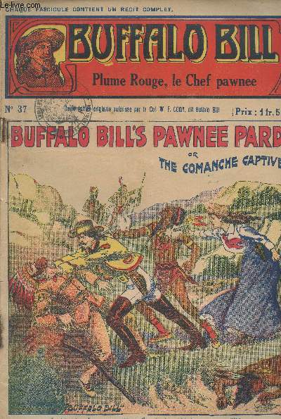 Buffalo Bill (The Buffalo Bill stories) - N37 - Plume Rouge, le chef pawnee / Buffalo Bill's pawnee pard or the Comanche captive