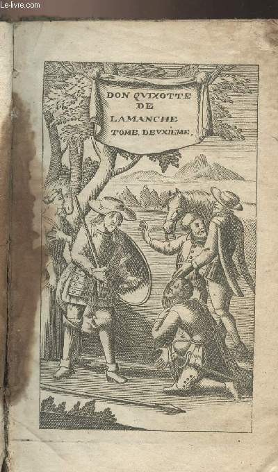 Histoire de l'admirable Don Quichotte de la Manche - Tome 2 seul