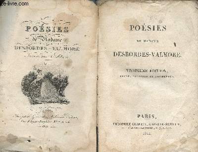 Posies de Madame Desbordes-Valmore - 3e dition revue, corrige et augmente