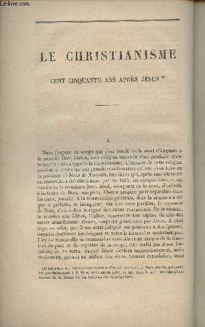 Le christianisme cent cinquante ans aprs Jsus - (1 article de la Revue des deux mondes, tome XLVIII, 1881)