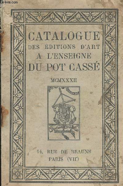 Catalogue des ditions d'Art du Pot Cass - 1932