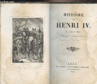 Histoire de Henri IV, roi de France et de Navarre