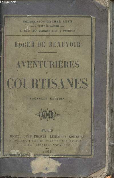 Aventirires et courtisanes - Nouvelle dition