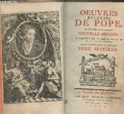 Oeuvres diverses de Pope, traduites de l'anglois, nouvelle dition augmente de plusieurs pices et de la vie de l'auteur - Tome Septime seul