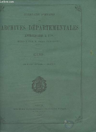 Inventaire sommaire des archives dpartementales antrieures  1790 - Gers - Archives civiles, srie C