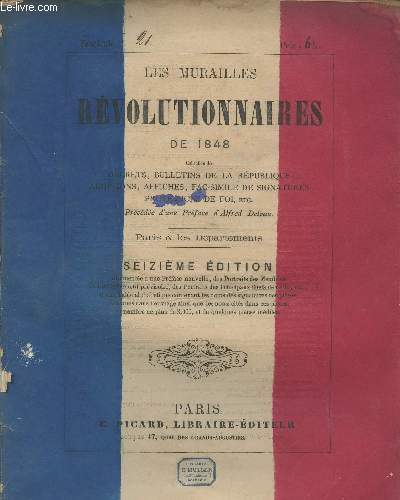 Les Murailles Rvolutionnaires de 1848 - 16e dition - Fascicule n21 : Pices et documents recueillis et mis en ordre par Charles Boutin - Table alphabtique des noms dont les pices sont signes et des noms cits dans les pices et documents, suivi de