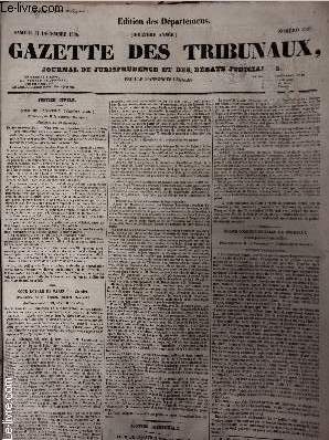 Gazette des Tribunaux - 12e anne, n3525, Samedi 31 dcembre 1836 : Justice civile, cour de cassation (chambre civile) prsidence de M. le conseiller Dunoyer, audience du 28 dcembre - Cour royale de Paris (1re chambre) prsidence de M. Sguier premier