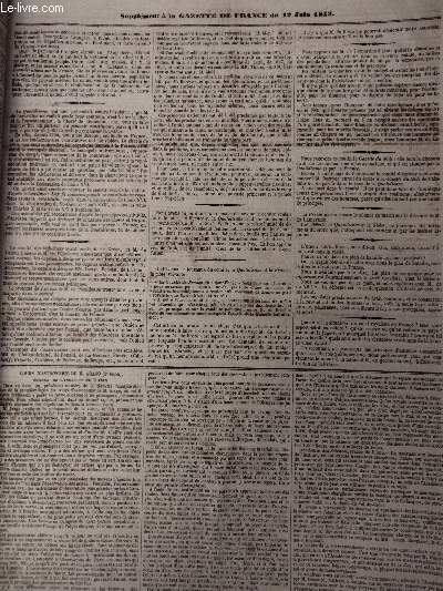 Supplment  La Gazette de France du 12 juin 1843 : Cours d'astronomie de M. Arago (2e leon) sance de l'institut du 5 juin - Situation - Ouverture du 9e congrs historique, sous la prsidence de M. Martinez de la Rosa - Adhsions, mouvement national - N