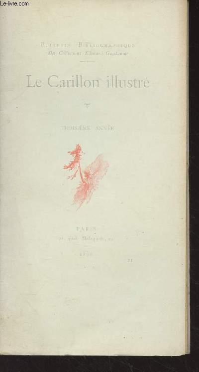 Le Carillon illustr, petit bulletin bibliographique - Troisime anne, n21 - Avril, mai, juin 1898 : Bibliographie, La silencieuse - Myrtis et Korinna - Le prince Zilah - Reliure d'art - Echos - Cloches et clochettes - Le plat de lentilles, nouvelle