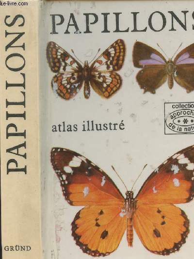 Papillons, atlas illustr - collection 
