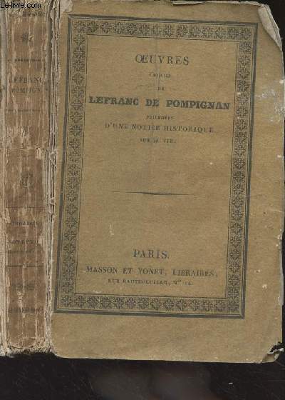 Oeuvres choisies de Lefranc de Pompignan, prcdes d'une notice historique sur sa vie