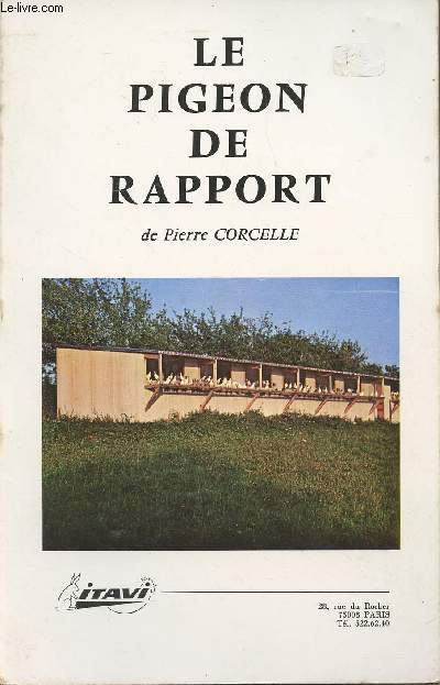 Le pigeon de rapport - 2e dition