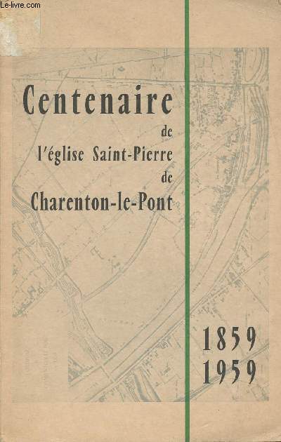 Centenaire de l'glise Saint-Pierre de Charenton-le-Pont