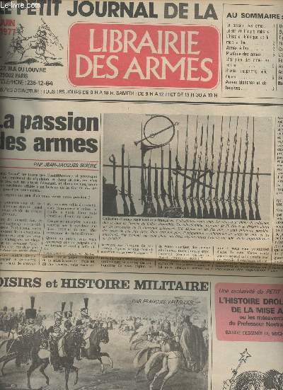 Le Petit Journal de la Librairie des Armes, Juin 1977 - La passion des armes - Loisirs et histoire militaire - L'histoire drlatique de la mise  feu - Armes  feu - Pratique des armes en France - Revue, magazines, Priodiques - Armes blanches et dfensiv