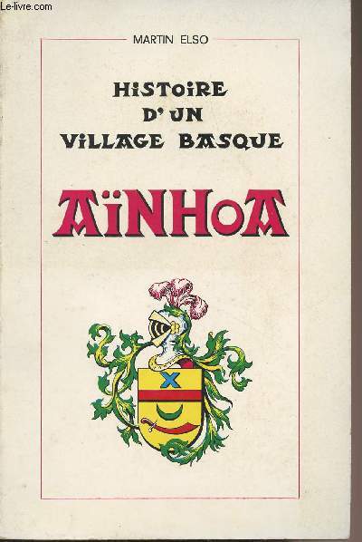 Histoire d'un village basque - Anhoa