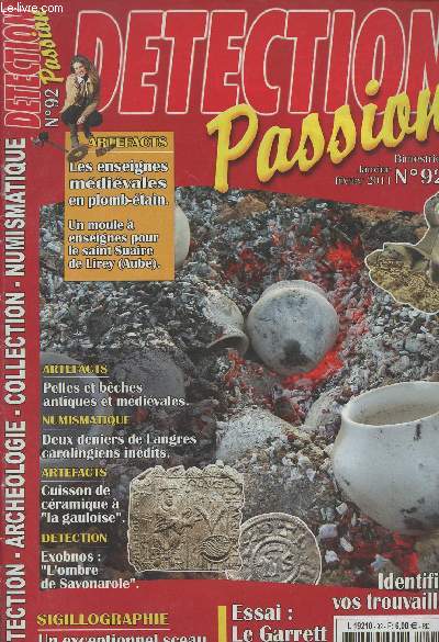 Dtection Passion, n92, janv. fv. 2011 : Pelles et bches antiques et mdivales - Cuisson de cramique  