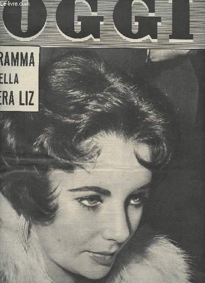 OGGI - Anno XVII - n11 - 16 Marzo 1961 -I soldati di Vittorio Veneto non sono nalie, dell'onorevole Giulio Andreotti - Chiede giustizia ha lavorato per tutta la vita : una grande inchiesta di 