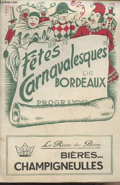 Programme des Ftes Carnavalesques de Bordeaux - 15-16-17 fvrier 1953