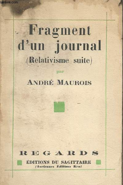 Fragment d'un journal (Aot-septembre 1930) - (Relativisme suite) -