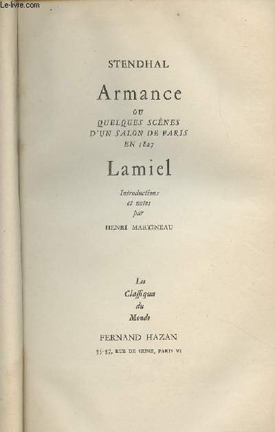 Armance ou quelques scnes d'un salon de Paris en 1827 - Lamiel - Introduction et notes par Henri Martineau - 