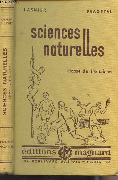 Sciences naturelles - Anatomie et physiologie humaines, hygine, puriculture - Classe de troisime A et B, 3e anne des E.P.S. - Programmes du 30 aot 1937