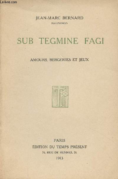 Sub Tegmine Fagi - Amours, bergeries et jeux