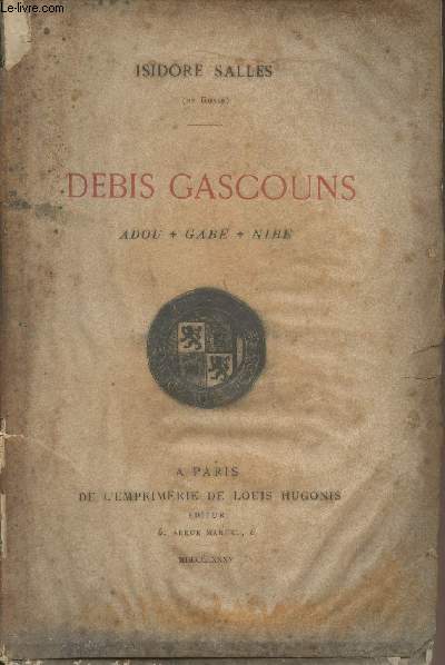 Debis Gascouns - Adou, Gabe, Nibe (INCOMPLET)