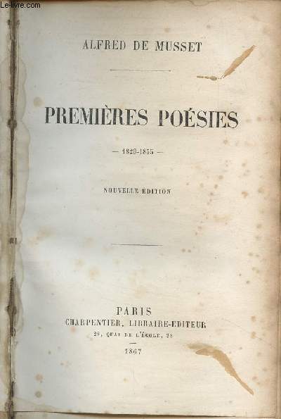 Premires posies - 1829-1835 - Nouvelle dition