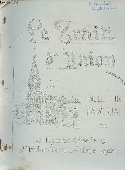 Le Trait d'Union, 3e anne n24, Janv. 1956 - Chers paroissiens et amis - Formation de la paroisse de La Roche Chalais (suite) - Nouvelles du patronage - Carnet familial - Instruction religieuse - Gnrosit