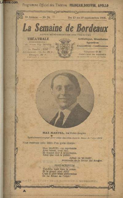 La Semaine de Bordeaux, programme officiel des thtres - 2 anne, n34, du 13 au 19 sept. 1918 - Max Martel, des Folies-Bergre - Nos artistes, Lon Debressy et Lucy Raymond - Saison d't 1918 - Thtre-Franais, Appolo-Thtre - Thtre des bouffes