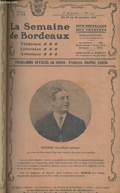 La Semaine de Bordeaux, programme officiel des thtres - 3e anne, n90, du 10 au 16 octobre 1919 - Mario l'excellent comique - La semaine qui s'en va, la semaine qui vient : Nos interviews, Mayol - Saison d'hiver 1919-1920 - Apollo-thtre - Thtre-fra