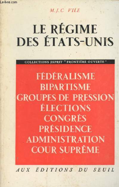 Le rgime des Etats-Unis - Collection Esprit 