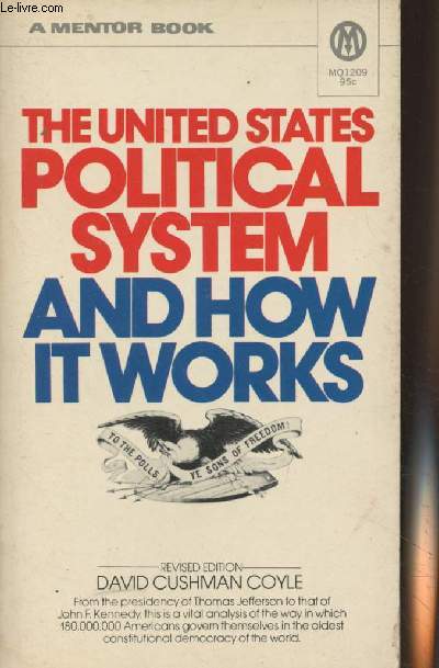The United States Political System and How it Works