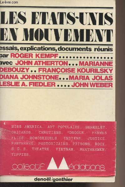 Les Etats-Unis en mouvement - Essais, explications, documents runis par Roger Kempt - Collection 